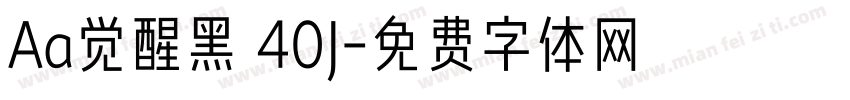 Aa觉醒黑 40J字体转换